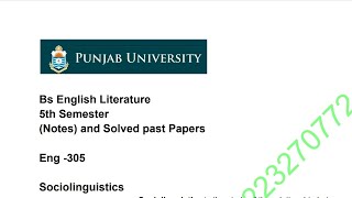 Eng305 Sociolinguistics  Complete Notes According to Outline  5th Semester  Punjab University [upl. by Anircam]