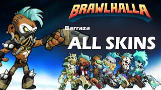 OLDBrawlhalla Barraza ALL SKINS Showcase [upl. by Koblas]