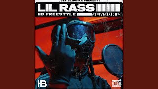 Lil Rass HB Freestyle Season 2 [upl. by Lehpar]