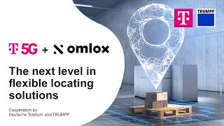 T5G amp omlox  a coorperation by Deutsche Telekom and Trumpf [upl. by Nolava]