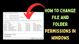 How to Change File and Folder Permissions in Windows 11 [upl. by Casmey]