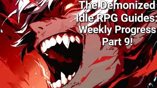 Weekly Rewards Part 9  The Demonized Idle RPG [upl. by Helmer]