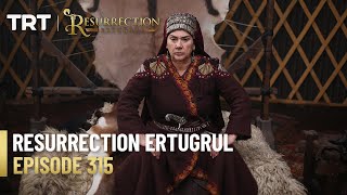 Resurrection Ertugrul Season 4 Episode 315 [upl. by Erdman911]