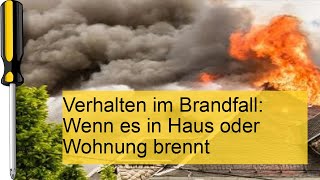 Richtiges Verhalten im Brandfall So retten Sie sich und Ihre Familie [upl. by Anattar]