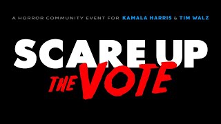 Scare Up the Vote a Horror Community event for Kamala Harris and Tim Walz [upl. by Esoryram664]