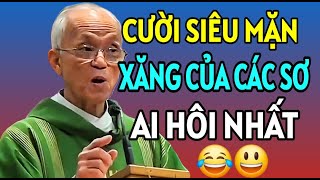 CHUYỆN CƯỜI SIÊU MẶN  THỬ XEM AI HÔI NHẤT  XĂNG CỦA CÁC SƠ  CHA PHẠM QUANG HỒNG GIẢNG MỚI NHẤT [upl. by Liag]