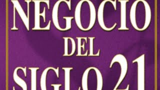 Audiolibro El negocio del siglo 21 capitulos 151617 [upl. by Alpers212]