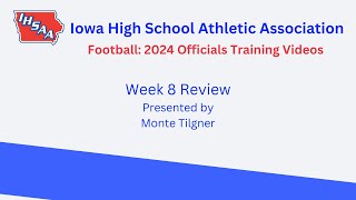 Football 2024 Officials Training Tape Week 8 Review [upl. by Sosna555]