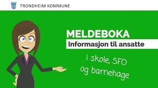 Meldeboka  info til ansatte [upl. by Carlton181]