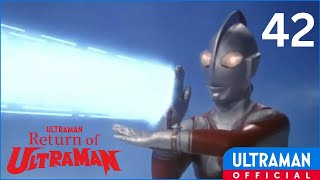 RETURN OF ULTRAMAN Episode 42 quot The Monster That Stands On Mt Fujiquot  Unofficial [upl. by Concordia]