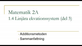 Matematik 2A kapitel 14 – Linjära ekvationssystem del 3 [upl. by Redliw438]