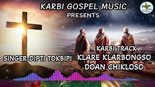 MUSIC TRACK l KLARI KLAR BONGSI DO AN CHIKLOSO l Sing Dipti Tokbipi l Timothy Das Hanse l [upl. by Ursula]