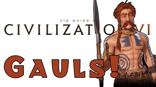 Civilization VI The GAULS  Lets Play  Ep 9 [upl. by Hazen]