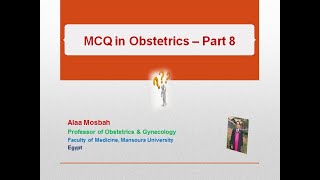 MCQ in Obstetrics – Part 8 [upl. by Hgielanna]