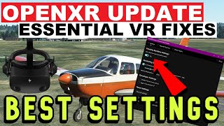 MSFS  OPENXR UPDATE MOTION REPROJECTION  MY SETTINGS  HP REVERB G2 [upl. by Hillhouse]