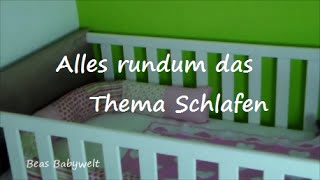 Alles rundum das Thema Schlafen  7 Monate altes Baby [upl. by Apfel]