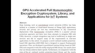 GPU Accelerated Full Homomorphic Encryption Cryptosystem Library and Applications for IoT Systems [upl. by Pals]