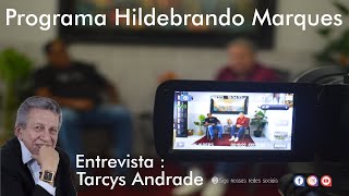 Hildebrando Marques  Entrevista Cantos Tarcys Andrade [upl. by Ydrah]