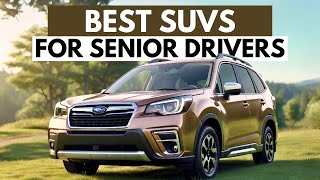 Top 7 Best SUVs For Seniors 2024  SUVs To Buy [upl. by Ellehcear657]