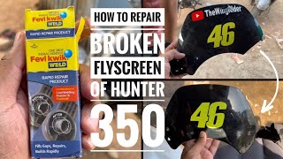 How to Repair Broken Windshield of Hunter 350 Hindi Repair any Windshield of any Bike [upl. by Edva]