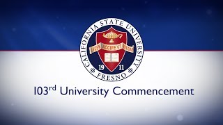 2014 University Commencement  California State University Fresno [upl. by Combs388]