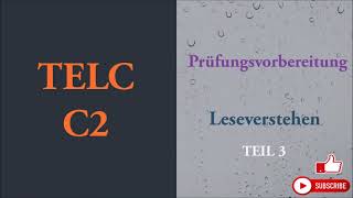 TELC C2 prüfung  PrüfungsvorbereitungC2 Leseverstehen modelltest teil 3 mit lösung [upl. by Macdougall954]