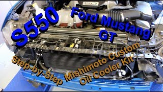 How To Install Ford Mustang S550 GT Mishimoto Oil Cooler Kit Install [upl. by Preciosa]