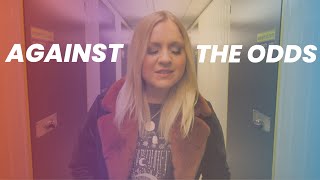 Against The Odds Official Music Video  Philippa Hanna [upl. by Savill504]