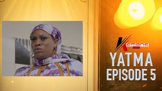 🔴 YATMA LHERITAGE  EPISODE 5 [upl. by Ruelle82]