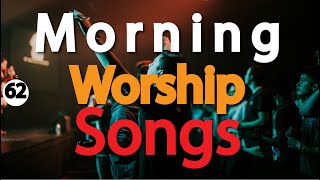 🔴Nonstop Morning Worship Songs Atmosphere Changing and Spirit Filled Worship SongsDJ Lifa Mix V62 [upl. by Ellehcam]