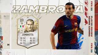 IS HE WORTH 14 ICON TOKENS 89 PRIME ZAMBROTTA PLAYER REVIEW FIFA 22 [upl. by Yerffe]