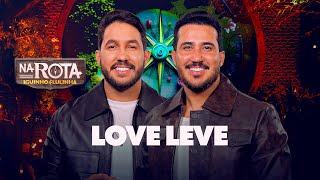 Love Leve  Iguinho e Lulinha DVD Na Rota [upl. by Nomled]