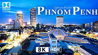 Phnom Penh Cambodia 🇰🇭 in 8K HDR ULTRA HD 60 FPS Dolby Vision™ Drone Video [upl. by Hynda]