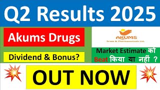 AKUMS DRUGS Q2 results 2025  AKUMS DRUGS results today  AKUMS DRUGS Share News  AKUMS DRUGS Share [upl. by Charleen]