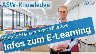 ASWKnowledge Digitale Klausuren  ELearning quotArbeiten in Wiseflowquot [upl. by Naerda]