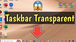 How To Make Taskbar Transparent In Windows 10 [upl. by Samtsirhc]