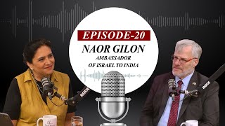 ANI Podcast with Smita Prakash  EP20  Ambassador Naor Gilon on India–Israel relations [upl. by Nitsud125]