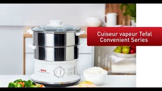 Tefal  Cuiseur vapeur Convenient  tous les bienfaits de la cuisson vapeur en toute simplicité [upl. by Riatsila]