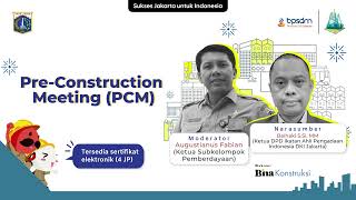 WEBINAR Bina Konstruksi quotPreConstruction Meeting PCMquot [upl. by Derward]