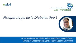 Fisiopatología de la Diabetes Tipo 1  Dr Fernando Carrera Viñoles [upl. by Darb648]