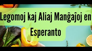 Learn Vegetable Names in Esperanto [upl. by Liauqram566]