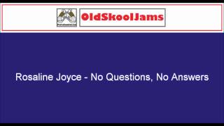 Rosaline Joyce  No Questions No Answers Original Vinyl HQ [upl. by Reginald]