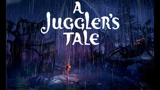 A JUGGLERS TALE  FULL GAME  NO COMMENTARY [upl. by Dnalhsa]