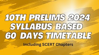 10th Prelims 2024  Syllabus based 60 days timetable  SCERT Chapters  Part 110thprelims [upl. by Wertheimer]