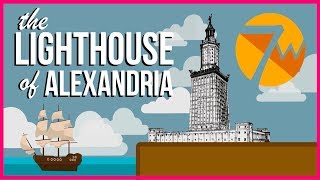 The Lighthouse of Alexandria 7 Ancient Wonders [upl. by Ahsile454]