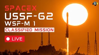 LIVE USSF62WSFM 1 SpaceX Falcon 9 Classified USSF Launch [upl. by Patrich]