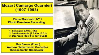 Mozart Camargo Guarnieri 19071993  Piano Concerto Nº 1 [upl. by Bandeen934]