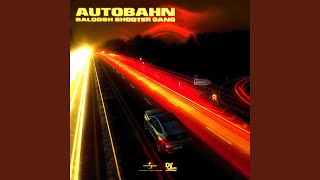 Autobahn [upl. by Liryc]