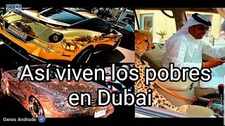 Así viven los Pobres en Dubai [upl. by Aurelie995]