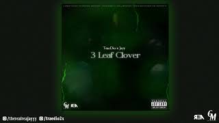 TraeDio Jayy  From Da Gutta Official Audio  3 Leaf Clover [upl. by Lobell13]